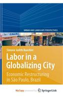 Labor in a Globalizing City