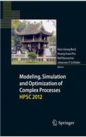 Modeling, Simulation and Optimization of Complex Processes - Hpsc 2012