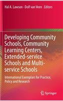 Developing Community Schools, Community Learning Centers, Extended-Service Schools and Multi-Service Schools