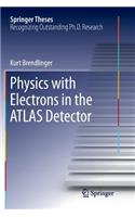 Physics with Electrons in the Atlas Detector