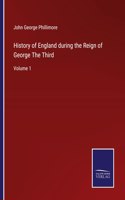 History of England during the Reign of George The Third