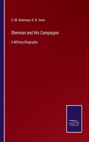 Sherman and His Campaigns