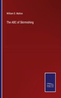ABC of Skirmishing