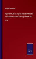 Reports of Cases argued and determined in the Superior Court of the City of New York