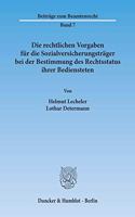 Die Rechtlichen Vorgaben Fur Die Sozialversicherungstrager Bei Der Bestimmung Des Rechtsstatus Ihrer Bediensteten