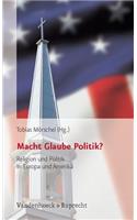 Macht Glaube Politik?