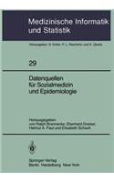 Datenquellen Für Sozialmedizin Und Epidemiologie