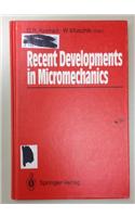 Recent Developments in Micromechanics