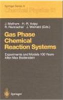 Gas Phase Chemical Reaction Systems