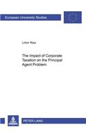 The Impact of Corporate Taxation on the Principal Agent Problem