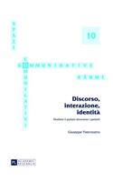 Discorso, Interazione, Identita