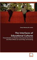 The Interfaces of Educational Cultures