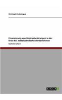 Finanzierung von Restrukturierungen in der Krise bei mittelständischen Unternehmen