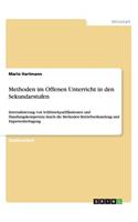 Methoden im Offenen Unterricht in den Sekundarstufen
