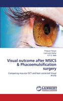 Visual outcome after MSICS & Phacoemulsification surgery