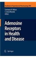 Adenosine Receptors in Health and Disease