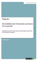 Die Stabilität einer Demokratie nach Alexis de Tocqueville
