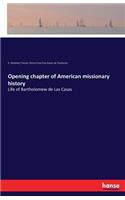 Opening chapter of American missionary history