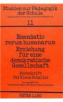 Emendatio rerum humanarum- Erziehung fuer eine demokratische Gesellschaft