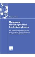 Management Kulturübergreifender Geschäftsbeziehungen