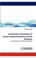 Automatic Extraction of Vector Representations of Line Features