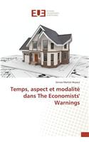 Temps, Aspect Et Modalite Dans the Economists Warnings: (Omn.Univ.Europ.)