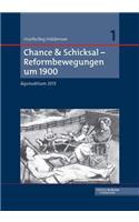 Chance & Schicksal - Reformbewegungen Um 1900: Aquinoktium 2013