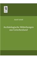 Archaologische Mitteilungen Aus Griechenland