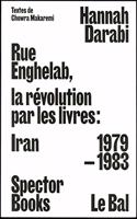 Enghelab Street: Iran 1979-1983