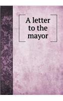 A Letter to the Mayor