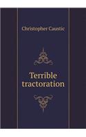 Terrible Tractoration