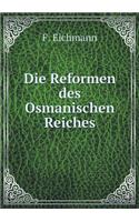 Die Reformen Des Osmanischen Reiches