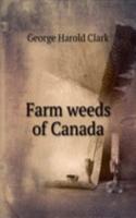 Farm weeds of Canada