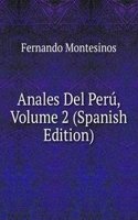 Anales Del Peru, Volume 2 (Spanish Edition)