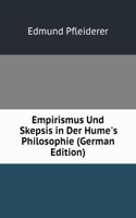 Empirismus Und Skepsis in Der Hume's Philosophie (German Edition)