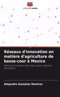 Réseaux d'innovation en matière d'agriculture de basse-cour à Mexico