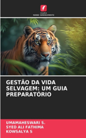 Gestão Da Vida Selvagem