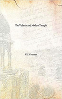 The Vedanta and Modern Thought