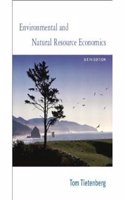 Environmental And Natural Resource Economics 6Ed