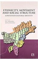 Ethnicity, Movement and Social Structure