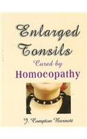 Enlarged Tonsils Cured by Homoeopathy