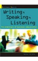 Writing, Speaking, Listening