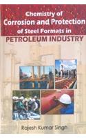 Chemistry Of Corrosion And Protection Of Steel Formats In Petroleum Industry