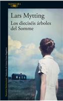 Los Dieciséis Árboles del Somme / The Sixteen Trees of the Somme