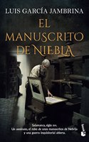 El manuscrito de niebla: Los manuscritos, 6