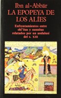 Epopeya de Los Alies: Los Enfrentamientos Entre Shi'itas y Sunnitas Relatados Por Un Andalusi del S. XIII