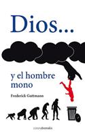 Dios y El Hombre Mono