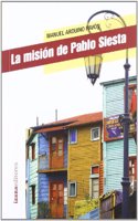 La mision de Pablo Siesta (Narrativa Izana) (Spanish Edition)