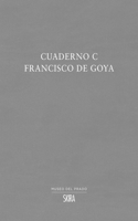 Francisco de Goya: Cuaderno C