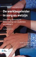 de Werkbegeleider in Zorg En Welzijn